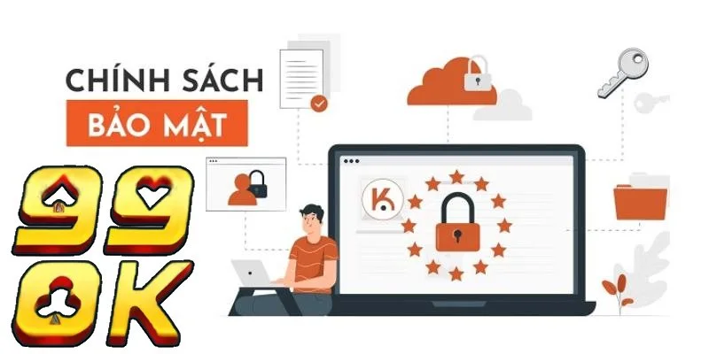 Chính sách bảo mật của 99Ok